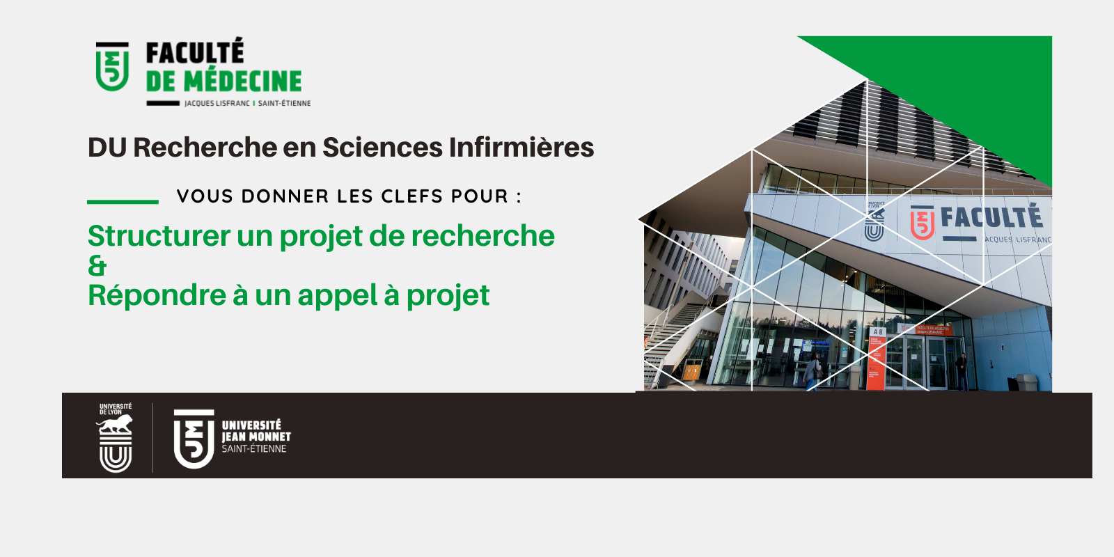 Visuel représentant l'entrée de la Faculté de Médecine de St Etienne, avec intitulé du DU Recherche en Sciences Infirmières